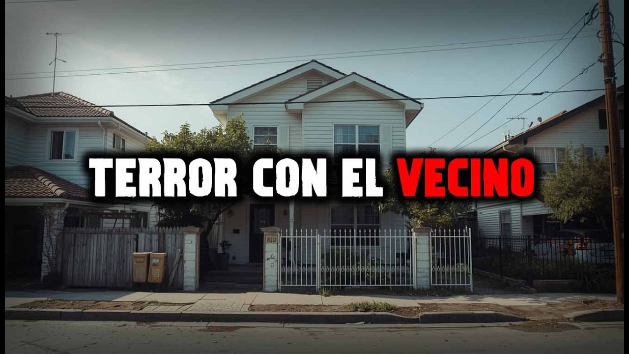 3 RELATOS REALES de Terror con el Vecino