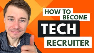 How To Become a Tech Recruiter - IT Recruiting Insights