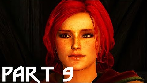The Witcher 3 : Wild Hunt PC PART-9 TRISS MERIGOLD (1080P 60FPS NO COMMENTARY)