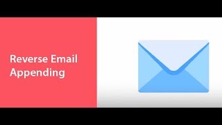 Reverse Email Append - Reverse Appending Services