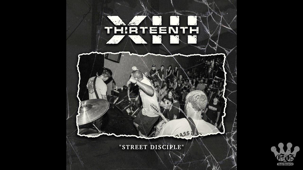 [EGxHC] THIRTEENTH - Street Disciple - 2019 (Full EP)