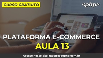 13 - Plataforma E-commerce PHP:  Rotas de Navegação- Mestres do PHP