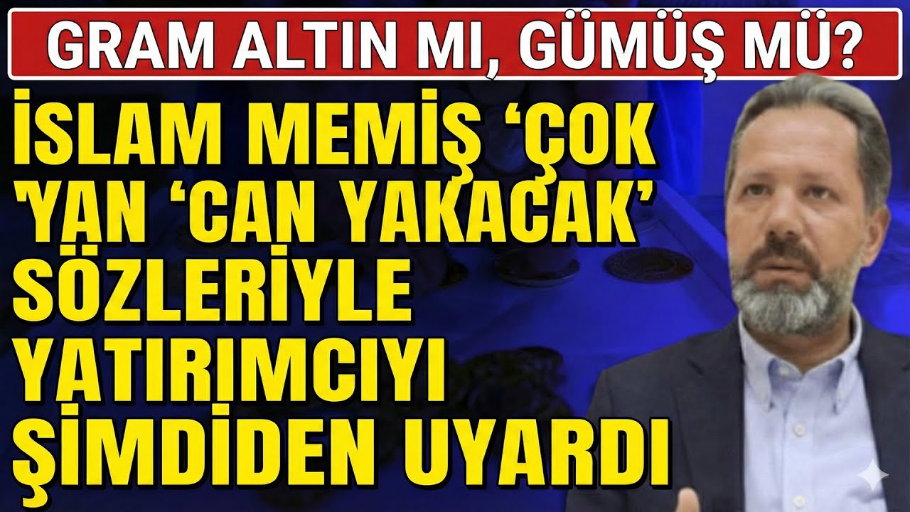 Gram altın mı, gümüş mü? İslam Memiş 