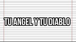 Tu Angel y Tu Diablo - (Video Con Letras) - David Bernal y Eslabon Armado - DEL Records 2020