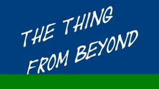 The Thing From Beyond (1987) Part I