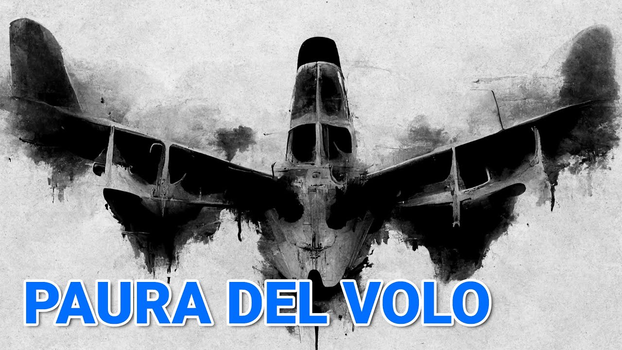 PAURA di VOLARE: quello che NON SAI