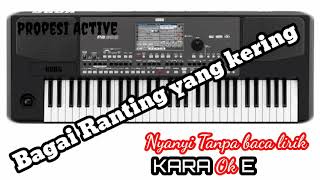 Bagai Ranting yang kering-iis dahlia,karaoke dangdut organ tunggal