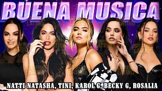 ROSALIA, KAROL G, BECKY G, NATTI NATASHA, TINI - REGGAETON MIX - POP LATINO LO MAS NUEVO