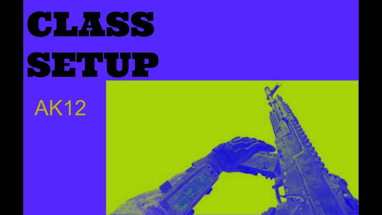 Best class setup ever!!! "Call Of Duty Advanced Warfare" (AK12)