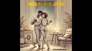 90S Slow Jams