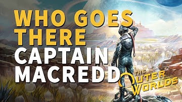 Captain MacRedd Who Goes There The Outer Worlds