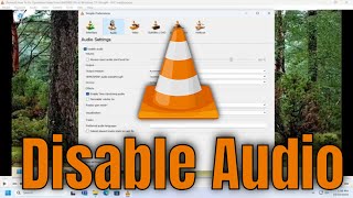 How To Disable Audio on VLC Media Player [Guide]