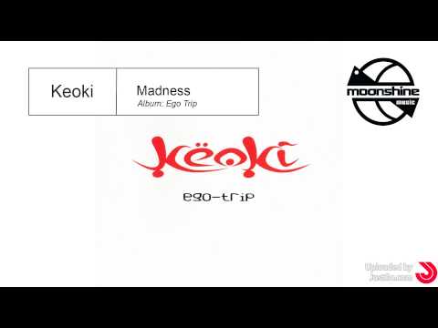Keoki — Keoki - Madness (Official Album Version)
