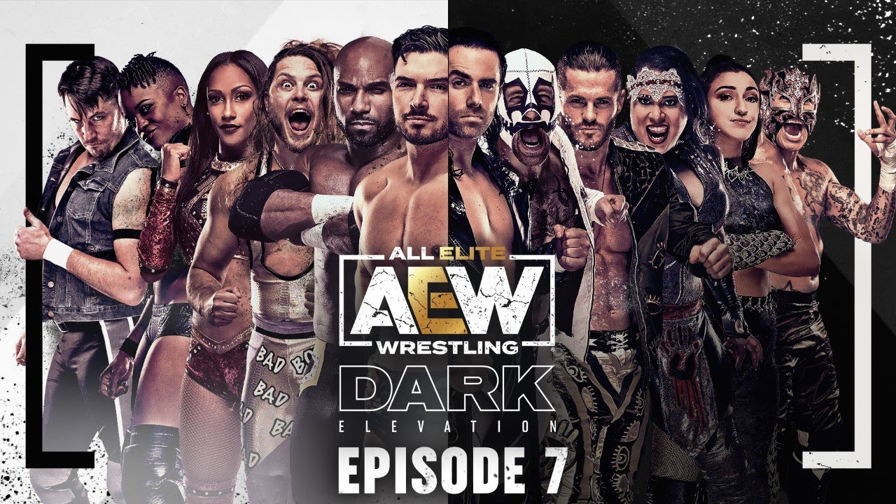 Watch AEW Dark: Elevation Episode 7