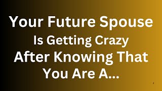 Angels say Your FUTURE Spouse is Getting CRAZY After Knowing That You’re A!… 💖 Angel Message