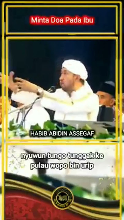 MINTA DO'A PADA IBU - HABIB BIDIN ASSEGAF