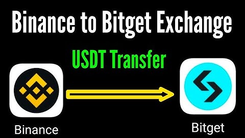 How to transfer usdt from Binance to bitget exchange / Binance to bitget transfer