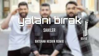 Sakiler - Yalanı Bırak (Batuhan Keskin Remix) Resimi