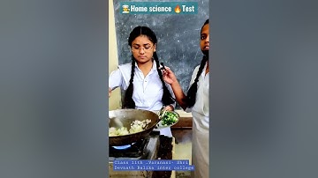 Cooking 🔥Home Science⭐ Test #cooking #college #shorts