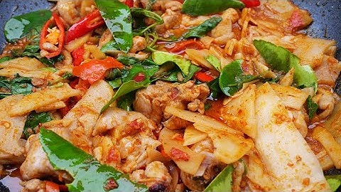 ผัดไก่ใส่หน่อไม้ดอง เมนูโปรด ทำง่าย อร่อยข้าวหมดหม้อ