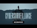 Cybersurveillance un impact plantaire documentaire en intgralit