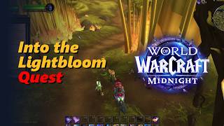Into the Lightbloom | World of Warcraft Quest