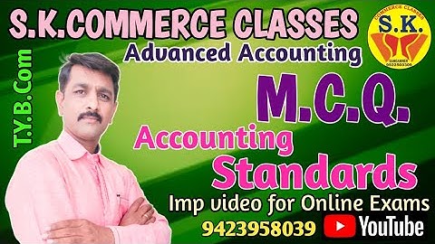 MCQ TYBCom || Accounting Standards || Advanced Accounting