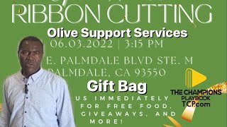 Olive Support Services  Gift bag Business Grand Opening June Palmdale CA 2022 CPPBGO S Part 1 EP 4