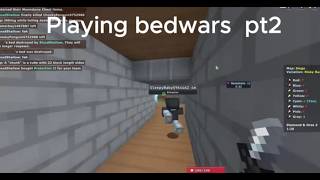 Playing Bedwars Pt2