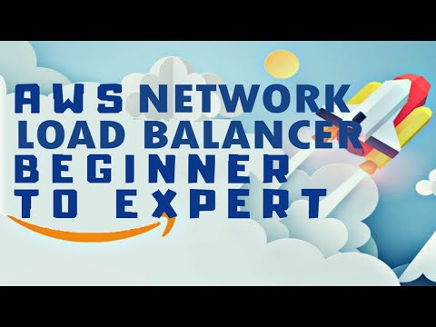 AWS Network Load Balancer (NLB) Configuration Tutorials