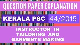Kerala PSC Instructor Tailoring  and Garment making||Previous solved question  paper screenshot 4