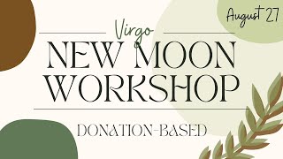 Famous New Moon Workshop! 🧿 (Pay What You Can 8/27/22) Wealth