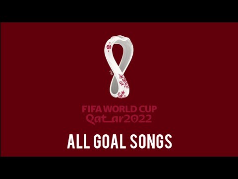FIFA World Cup 2022 Goal Songs