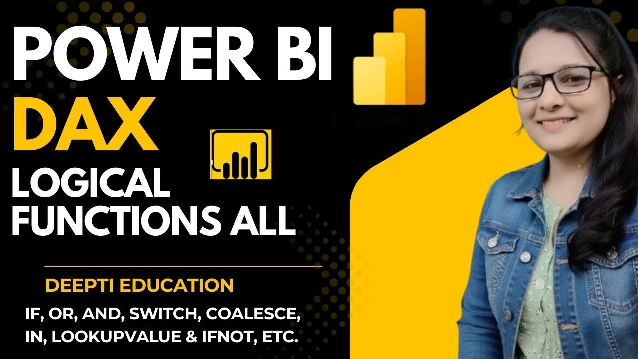 POWER BI FULL COURSE PLAYLIST || DAX - LOGICAL FUNCTIONS #powerbi #dax ...