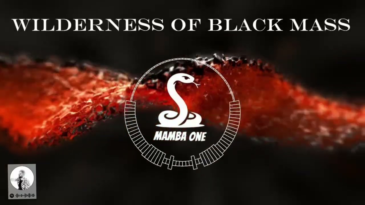 Mamba One - Wilderness of Blackmass 