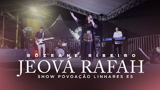 Jeová Rafah - Rozeane Ribeiro - Show Povoação Linhares ES
