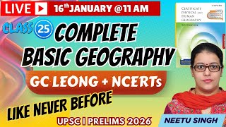 Complete Basic Geography I GC Leong I UPSC Prelims 2026-Session 25