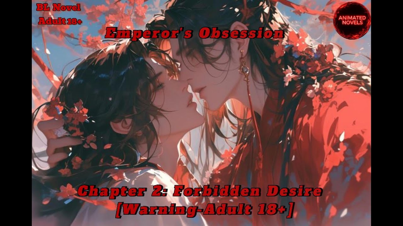 Chapter 2: Forbidden Desire - Emperor's Obsession | BL  Novel | 