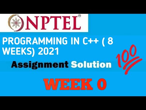 NPTEL Introduction to C++ week - 0 Assignment Answers | Jan - April 2021