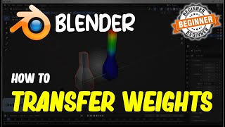 Blender How To Transfer Weights