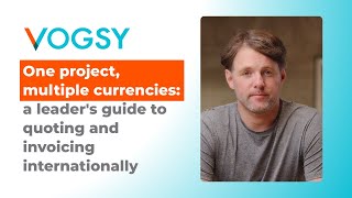 How VOGSY manages multi-currency project accounting and invoicing