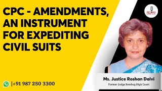 CPC: Amendments, an instrument for expediting Civil Suits | Ms Justice Roshan Dalvi screenshot 5