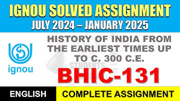 BHIC 131 Solved Assignment 2024-25 || BHIC 131 solved assignment in English || July 2024 to Jan 2025