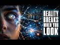 The Experiment That Broke Reality