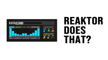 Wait... Reaktor Can Actually do THIS?