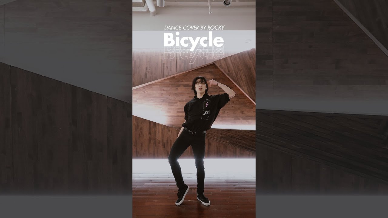 ROCKY | 'Bicycle' Dance cover by 라키 - YouTube
