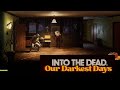 INTO THE DEATH OUR DARKEST DAYS DEMO