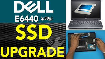 Dell Latitude E6440 ( P38g ) SSD HDD Upgrade