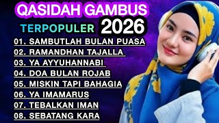 Download Lagu KOLEKSI TERMAHALL DI 2026 QASIDAH GAMBUS ‼️MERDU PENYEJUK HATI ♥️ SPECIAL BULAN RAMANDHAN MP3
