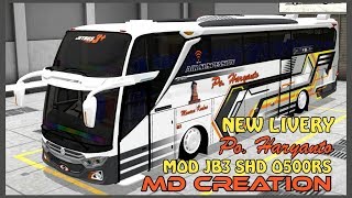 Bussid New Livery Po.haryanto Mod Jb3 Shd O500Rs Md